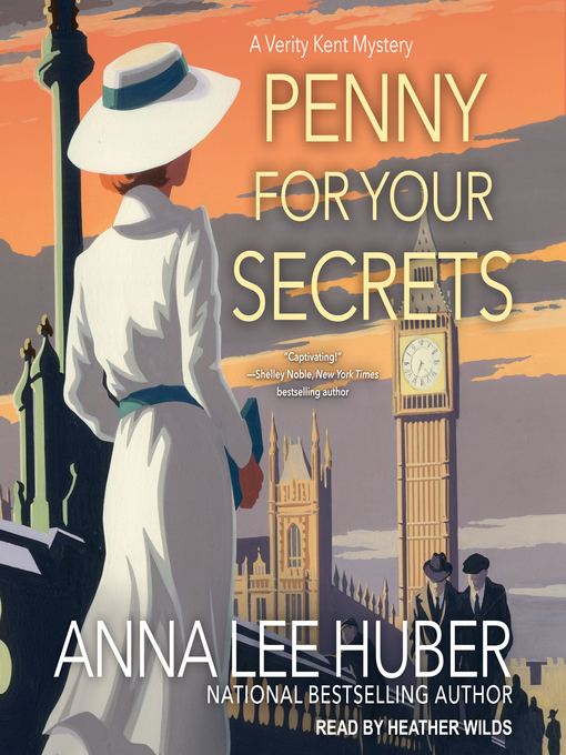 Title details for Penny for Your Secrets by Anna Lee Huber - Available